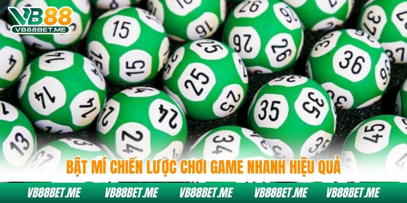 Bật mí chiến lược chơi game nhanh hiệu quả