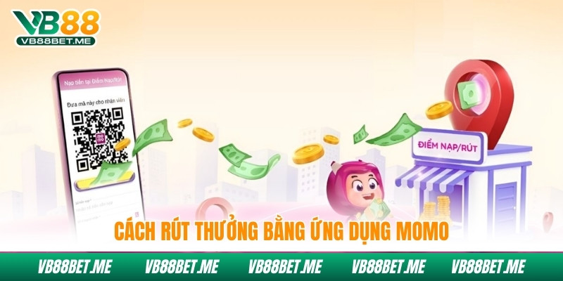 Cách rút thưởng bằng ứng dụng MoMo