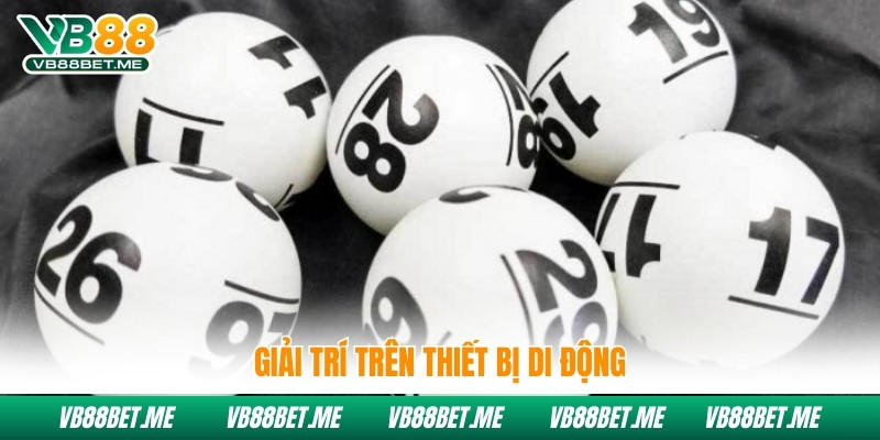 Giải trí trên thiết bị di động