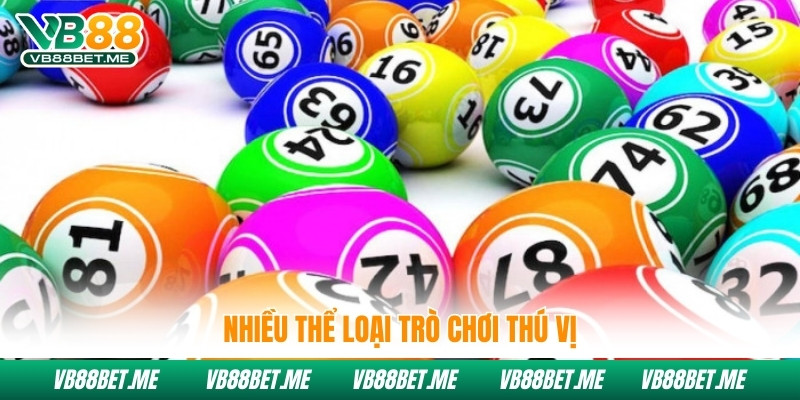 Nhiều thể loại trò chơi thú vị
