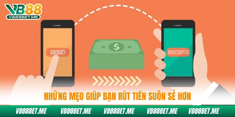 Những mẹo giúp bạn rút tiền suôn sẻ hơn