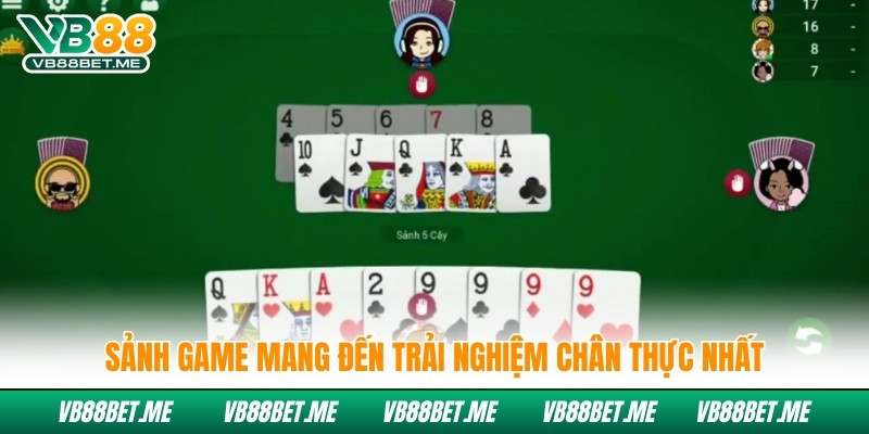 Sảnh game mang đến trải nghiệm chân thực nhất