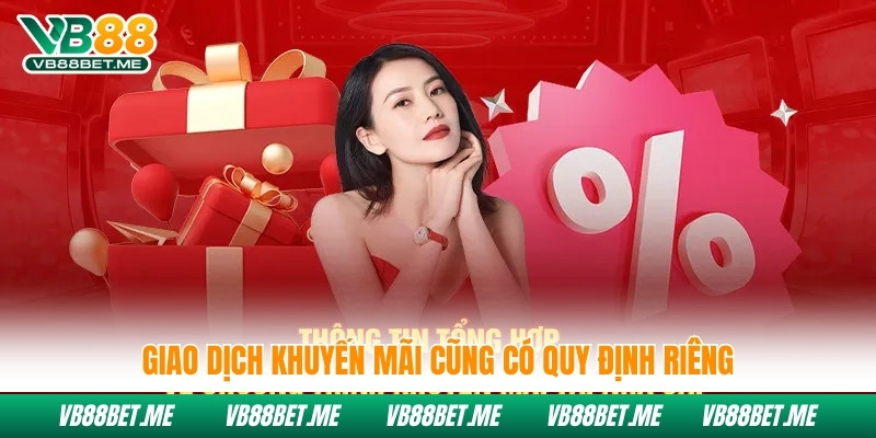 Giao dịch khuyến mãi cũng có quy định riêng